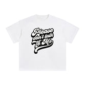 Please Don't Talk To Me Graphic Tee-INNBLAC Fashion Apparel