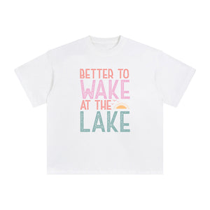 Better To Wake At The Lake Graphic Tee-INNBLAC Fashion Apparel