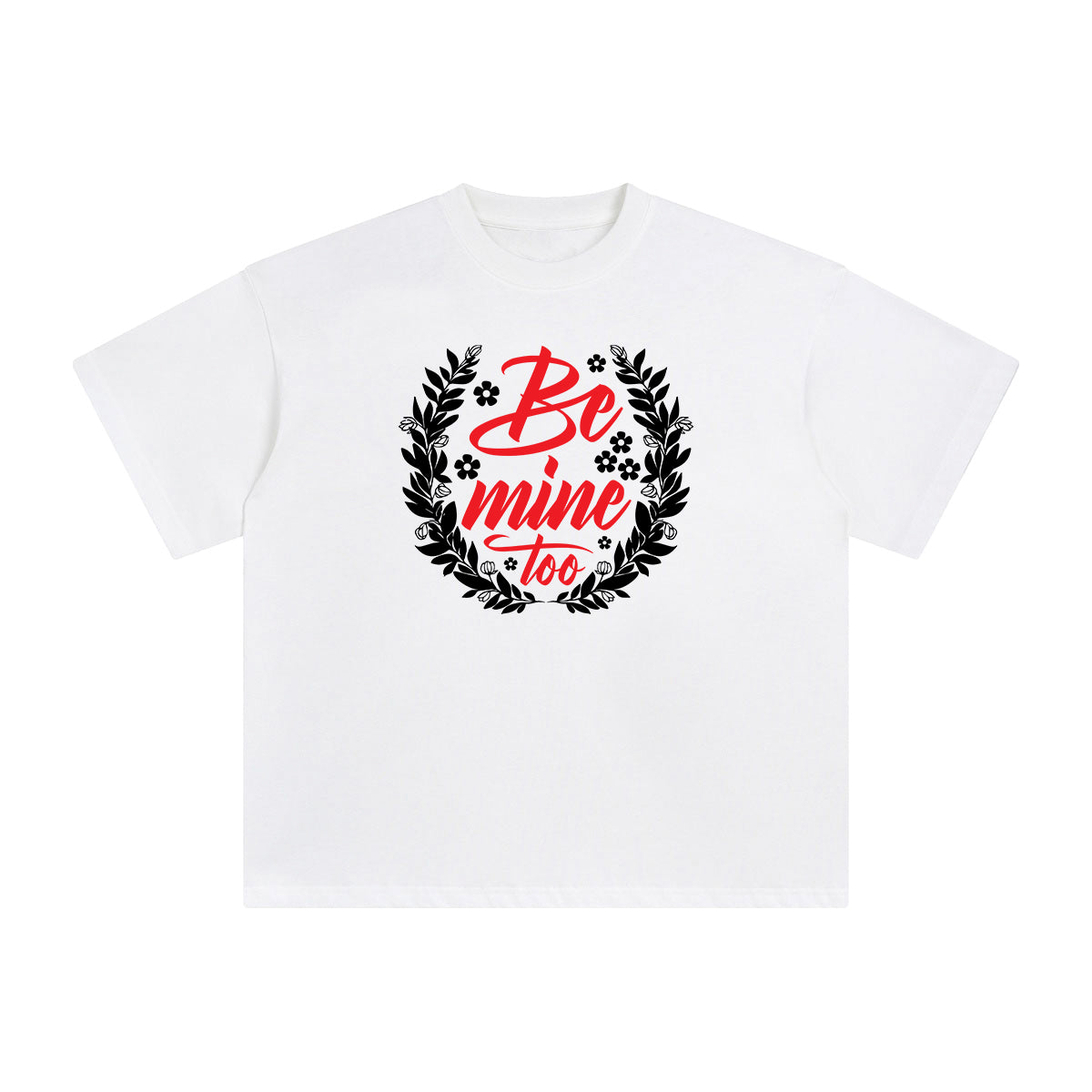 Be Mine Too Aesthetic Graphic Tee-INNBLAC Fashion Apparel