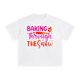 Baking Through The Snow Graphic Tee-INNBLAC Fashion Apparel