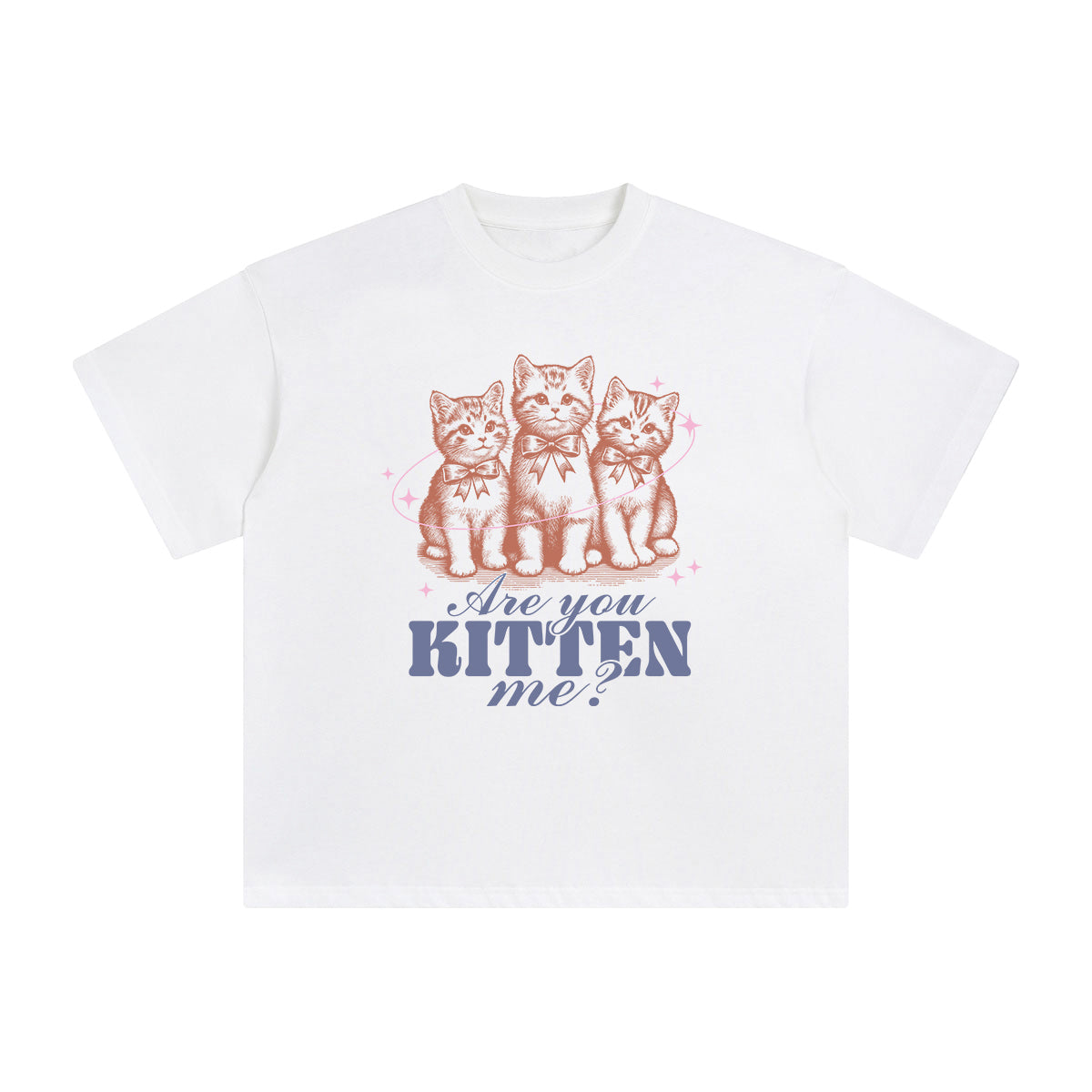 Are You Kitten Me Graphic Tee-INNBLAC Fashion Apparel