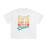 lt's Weird Being The Same Age Graphic Tee-INNBLAC Fashion Apparel