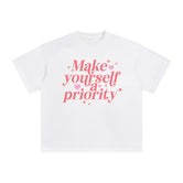 Make Yourself A Priority Graphic Tee-INNBLAC Fashion Apparel