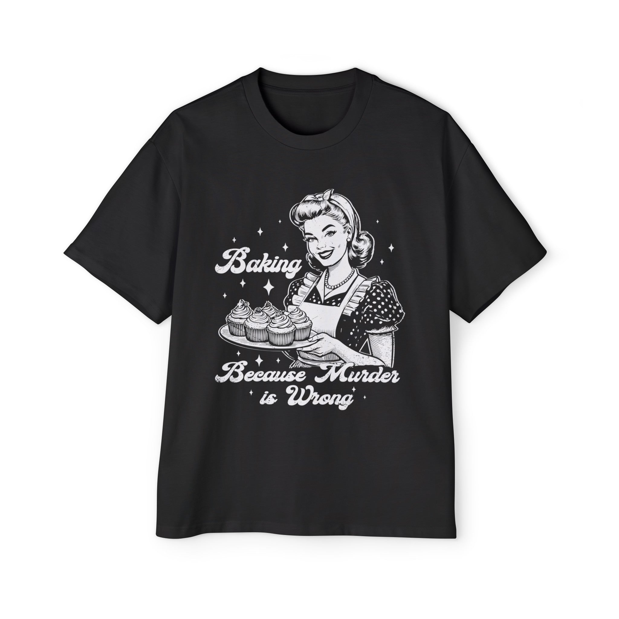 Baking Because Murder Is Wrong Graphic Tee-INNBLAC Fashion Apparel