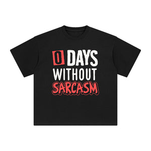 0 Days Without Sarcasm Graphic Tee-INNBLAC Fashion Apparel