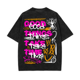 Good Things Take Time Graffiti Graphic Tee-INNBLAC Fashion Apparel