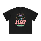 Too Hip To Hop Graphic Tee-INNBLAC Fashion Apparel