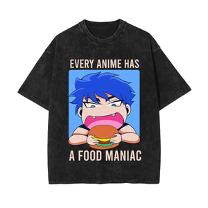 Every Anime Has A Food Maniac Graphic Tee-INNBLAC Fashion Apparel