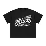 Talk Turkey To Me Graphic Tee-INNBLAC Fashion Apparel