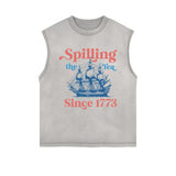 Spilling The Tea Since 1773 Sleeveless Faded Tee-INNBLAC Fashion Apparel