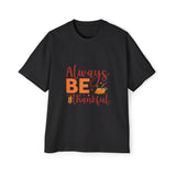 Always Be Thankful Graphic Tee-INNBLAC Fashion Apparel