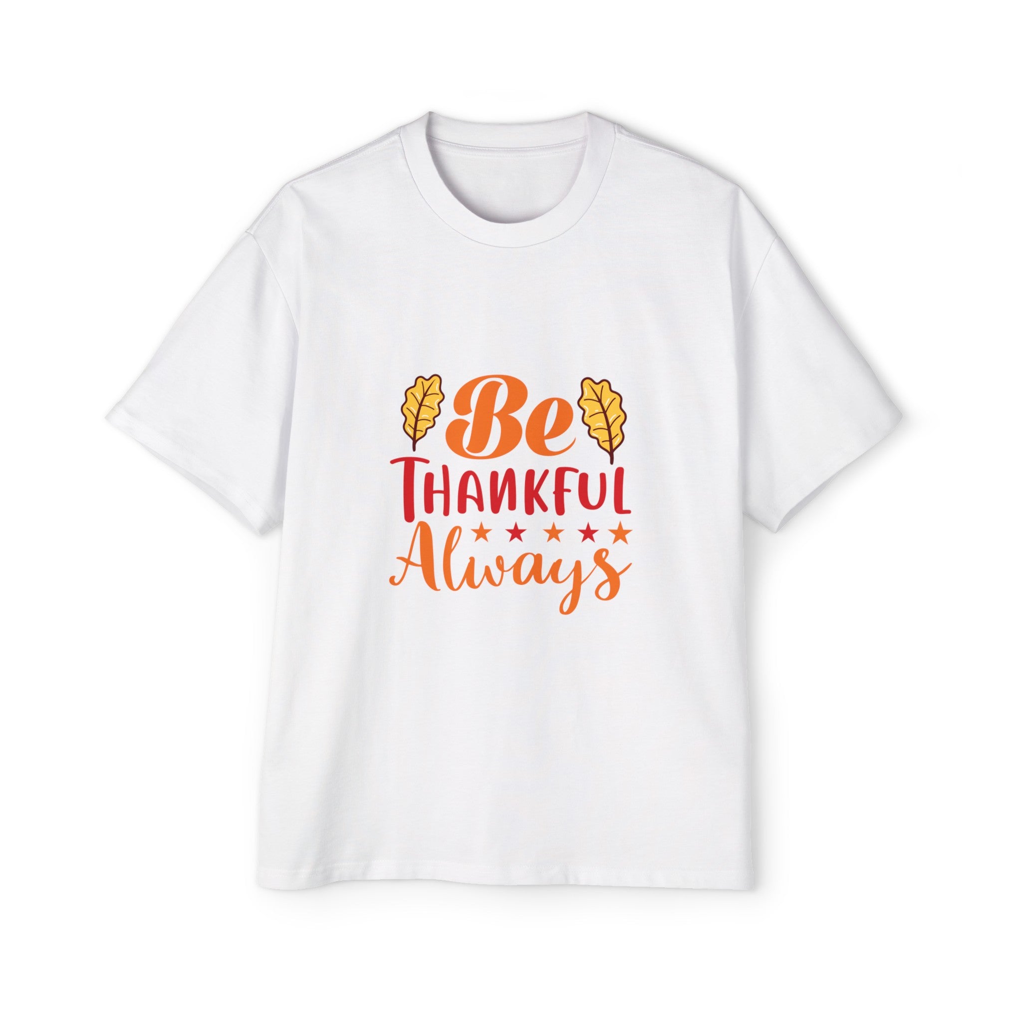 BE THANKFUL ALWAYS Graphic Tee-INNBLAC Fashion Apparel