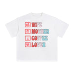Wife Mother Coffee Lover Graphic Tee-INNBLAC Fashion Apparel