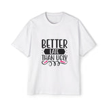 Better Late Than Ugly Graphic Tee-INNBLAC Fashion Apparel